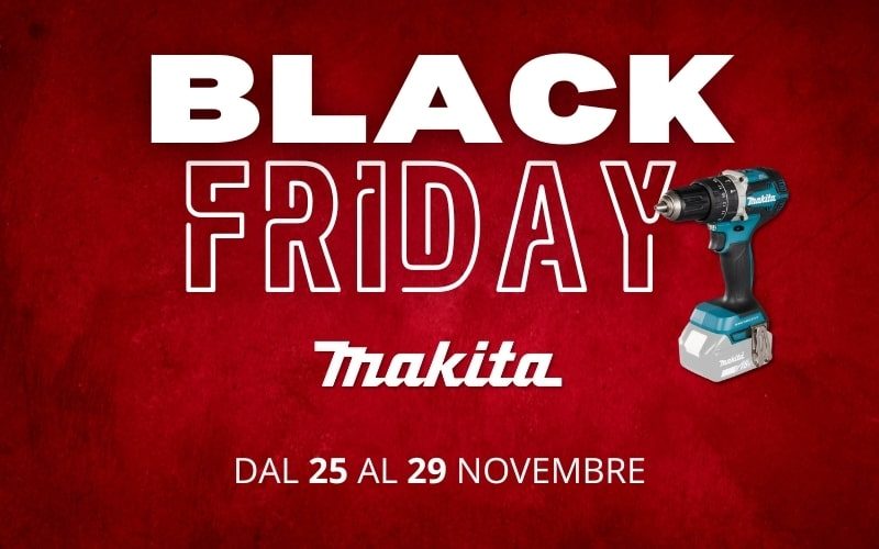 Offerte Black Friday Prodotti Makita 2024